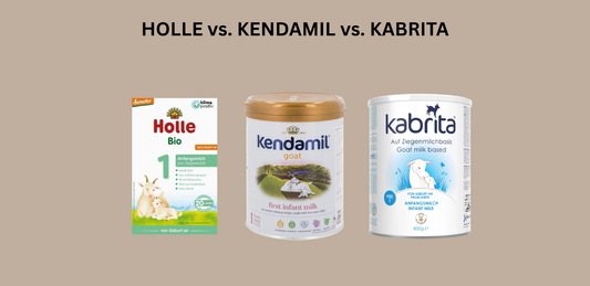 Holle, Kabrita, and Kendamil - Which Is the Best Goat Milk Formula for Your Baby?